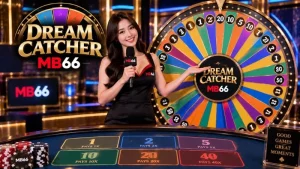 Dream Catcher MB66 – Cách Chơi Vòng Quay & Multiplier